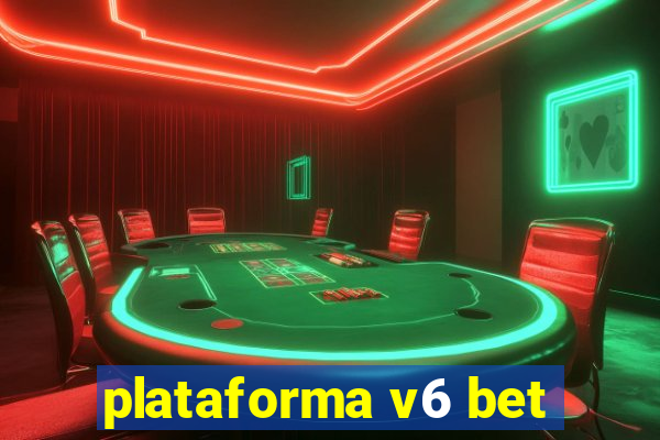 plataforma v6 bet